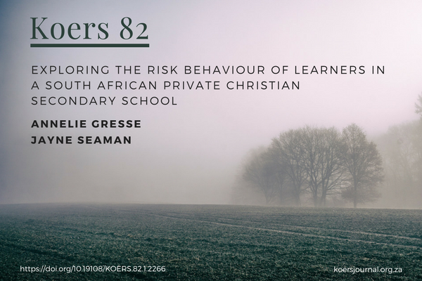 Exploring the Risk Behaviour of Learners in a South African Private Christian Secondary School