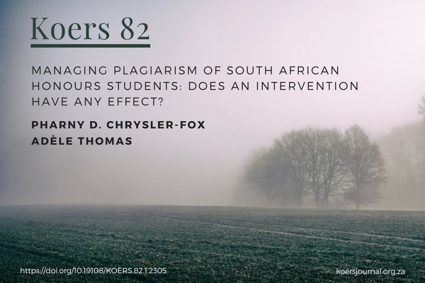 Managing plagiarism of South African Honours students Does an intervention have any effect Pharny Crysler-Fox ADÈLE THOMAS