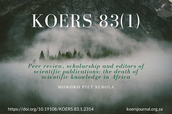 Peer review, scholarship and editors of scientific publications: the death of scientific knowledge in Africa - Mokoko Piet Sebola